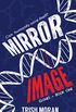 Mirror Image: The Clone Series (English Edition)