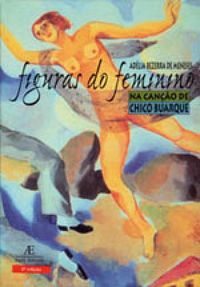 Figuras do feminino na cano de Chico Buarque