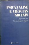 Psicanalise e ciencias sociais