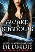 Awake in Shadows (The Forsaken Chronicles Book 2) (English Edition)