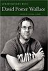 onversations with David Foster Wallace
