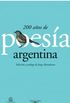200 aos de poesa argentina