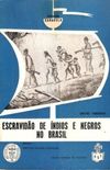 Escravido de ndios e negros no Brasil