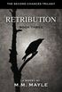 Retribution: The Second Chances Trilogy Book Three