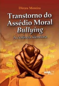Transtorno do Assdio Moral Bullying
