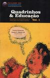 Quadrinhos & Educao, Vol. 1