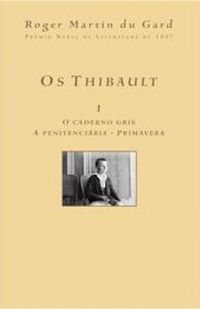 Os Thibault - Vol. I