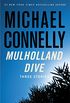 Mulholland Dive: Three Stories (English Edition)
