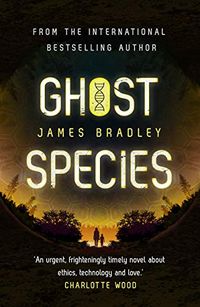 Ghost Species: The environmental thriller longlisted for the BSFA Best Novel Award (English Edition)