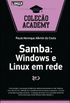 Samba: Windows e Linux em rede