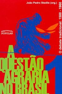 A Questo Agrria no Brasil - Volume 1