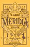 El cristal de la Guardiana (Meridia I): Un mundo oculto. Un veneno letal. Slo la sangre de sus enemigos los salvar (Spanish Edition)