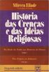Histria das Crenas e das Idias Religiosas Vol. 1