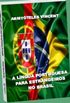 A Lngua Portuguesa Para Estrangeiros No Brasil