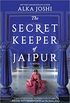 The Secret Keeper of Jaipur: A Novel (The Jaipur Trilogy Book 2) (English Edition)
