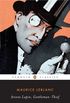 Arsène Lupin, Gentleman-Thief (Penguin Classics) (Annotated English Edition)
