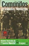 Histria Ilustrada da 2 Guerra Mundial - Tropas - 4 - Comandos