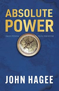 Absolute Power: Unlock Potential. Fulfill Your Destiny. (English Edition)