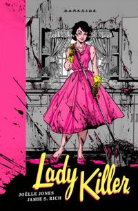 Lady Killer: Graphic Novel - Volume 1
