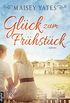 Glck zum Frhstck (Copper Ridge 1) (German Edition)