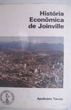 Histria Econmica de Joinville