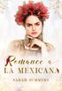 Romance A La Mexicana