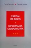 Capital de Risco e Diplomacia Corporativa