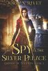 The Spy in the Silver Palace