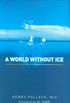 World Without Ice, A