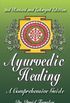 Ayurvedic Healing: A Comprehensive Guide (English Edition)