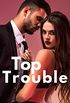Top Trouble: A Submissive Series Standalone Novel (English Edition)