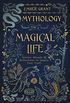 Mythology for a Magical Life: Stories, Rituals & Reflections to Inspire Your Craft (English Edition)
