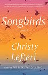 Songbirds: A Novel (English Edition)