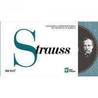 Grandes Compositores da Msica Clssica - Volume 28 - Richard Strauss 