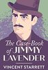 The Case-Book of Jimmy Lavender (English Edition)