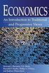 Economics:  An Introduction to Traditional and Progressive Views