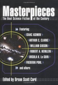 Masterpieces : The Best Science Fiction of the Century