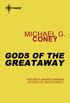 Gods of the Greataway (English Edition)