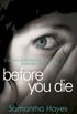 Before You Die