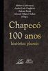 Chapec 100 anos - histrias plurais