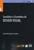 Semitica e Gramtica do Design Visual