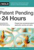 Patent Pending in 24 Hours (English Edition)