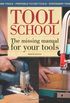 Tool School: The Missing Manual for Your Tools!