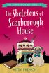 The Skeletons of Scarborough House: A hilarious cozy mystery (The Chapelwick Mysteries Book 1) (English Edition)