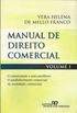 Manual De Direito Comercial - V. 01 - Os Empresarios E Seus Auxiliares