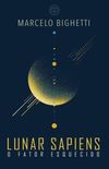 Lunar Sapiens: O fator esquecido