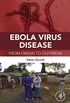 Ebola Virus Disease: From Origin to Outbreak (English Edition)