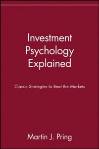 Investment Psychology Explained: Classic Strategies to Beat the Markets