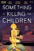Something is Killing the Children #14