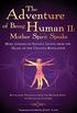 The Adventure of Being Human II: Mother Spirit Speaks: More Lessons on Soulful Living from the Heart of the Urantia Revelation (English Edition)